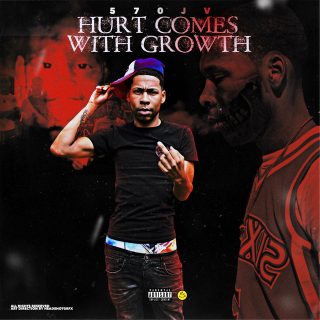 570JV - Hurt Comes With Growth