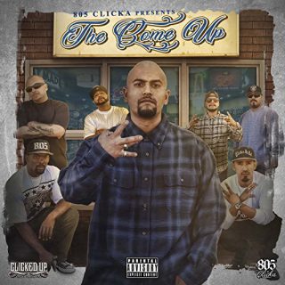 805 Clicka - The Come Up