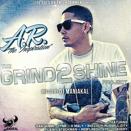 A.R. - The Grind 2 Shine Project