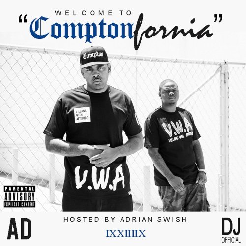 AD Welcome To ComptonFornia EP