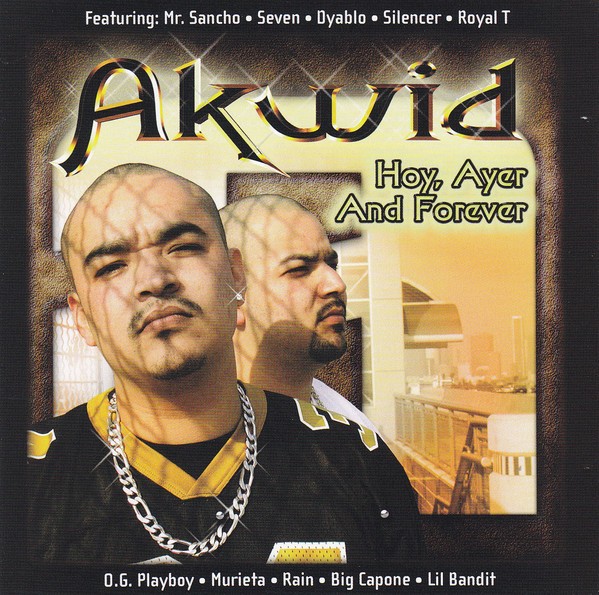 Akwid - Hoy, Ayer And Forever (Front)