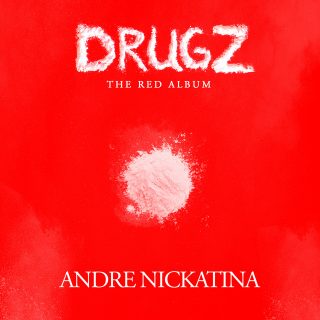Andre Nickatina - Drugz