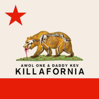 Awol One & Daddy Kev - Killafornia - EP