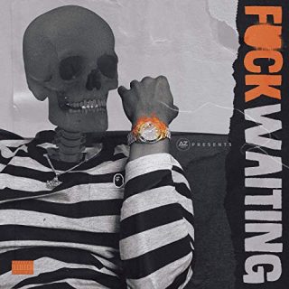 AzChike - Fuckwaiting