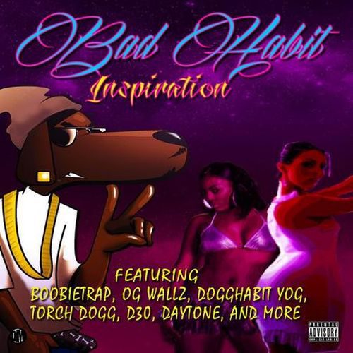 Bad Habit & Dogghabit - Bad Habit Inspiration