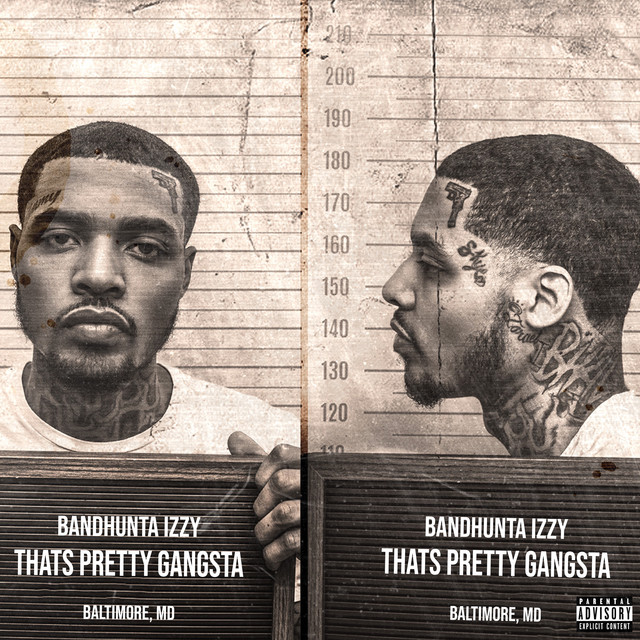 Bandhunta Izzy - That's Pretty Gangsta