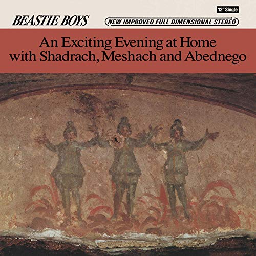 Beastie Boys - An Exciting Evening At Home With Shadrach, Meshach And Abednego