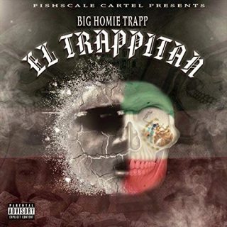 Big Homie Trapp - El Trapitain