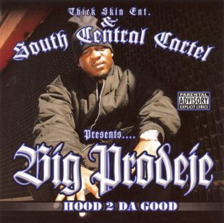 Big Prodeje - Hood 2 Da Good (Front)