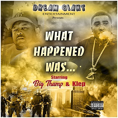 Big Thump - What Happened Was...