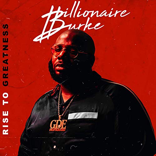 Billionaire Burke - Rise To Greatness