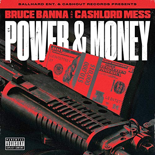 Bruce Banna & Cashlord Mess - Power & Money