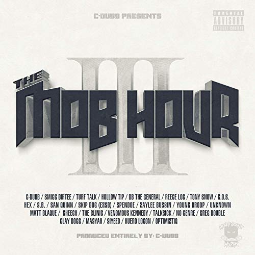 C Dubb The Mob Hour Vol. 3