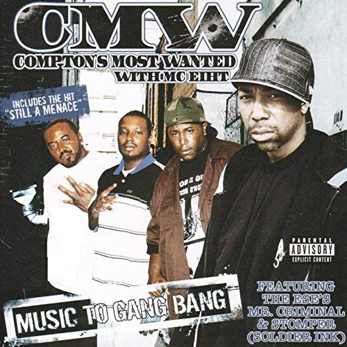 CMW Comptons Most Wanted Music To Gang Bang