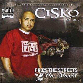 Cisko - From The Streets 2 The Sheets