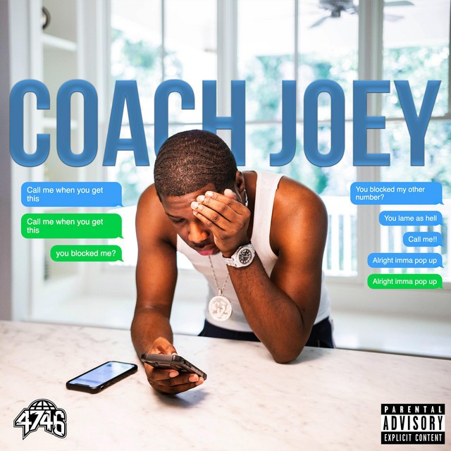 Coach Joey - Call Me When You Get This
