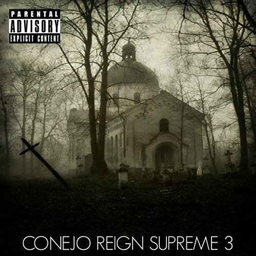 Conejo - Reign Supreme 3