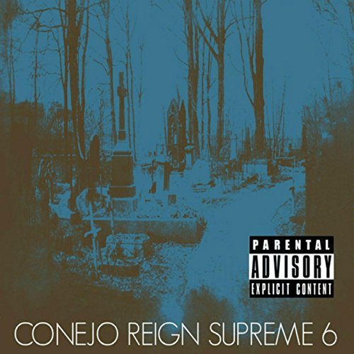 Conejo - Reign Supreme 6