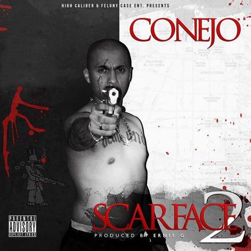 Conejo - Scarface 2 The Mixtape