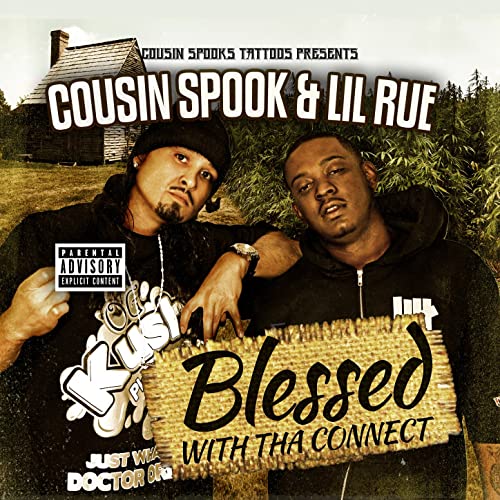 Cousin Spook & Lil Rue - Blessed With Tha Connect