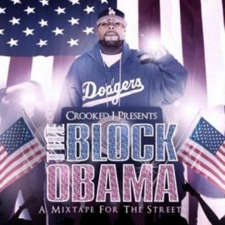 Crooked I - The Block Obama
