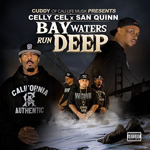 Cuddy Celly Cel San Quinn Bay Waters Run Deep