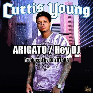 Curtis Young Atigato Hey DJ