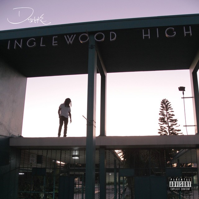 D Smoke - Inglewood High