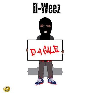 D-Weez - D 4 Sale