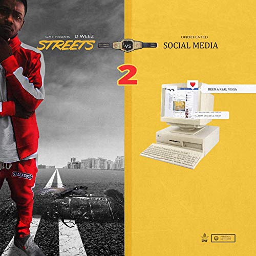D Weez - Streets Vs Social Media, Vol. 2