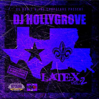 DJ Hollygrove - Latex, Vol. 2 (ChopNotSlop Remix)