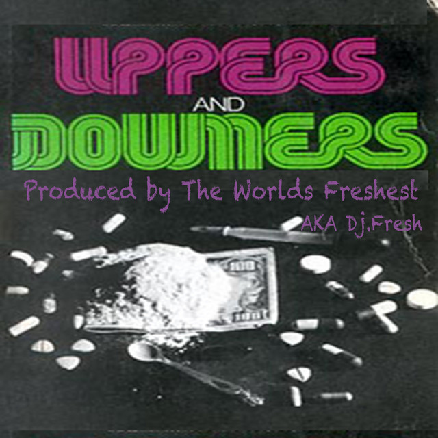 DJFresh - Uppers And Downers