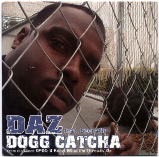 Daz Featuring Soopafly - Dogg Catcha