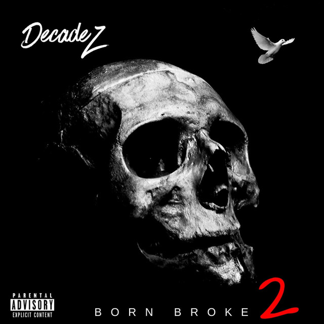 DecadeZ - Born Broke 2