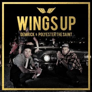 Demrick & Polyester The Saint - Wings Up