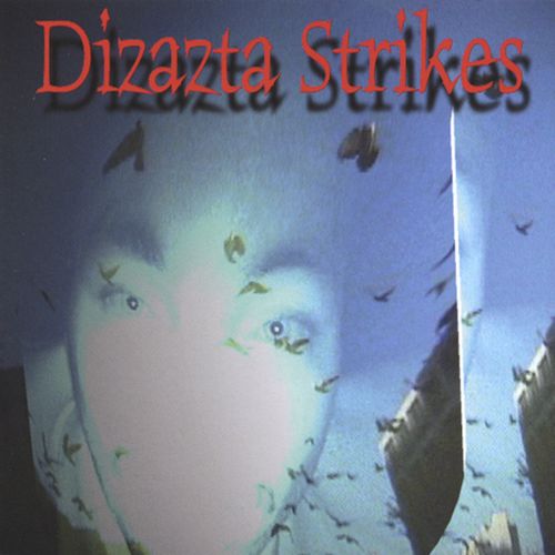 Dizazta Dizazta Strikes