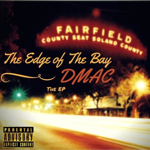 Dmac The Edge Of The Bay EP