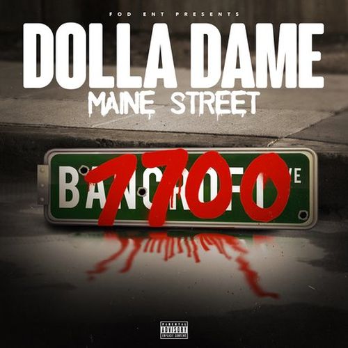 Dolla Dame - Fod Ent Presents Maine Street