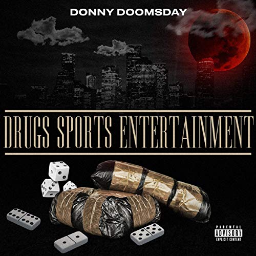 Donny Doomsday Drugs Sports Entertainment
