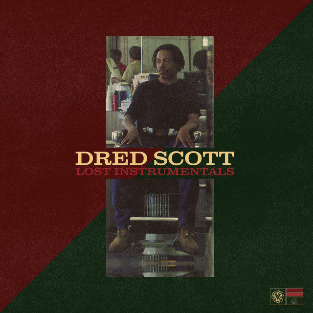 Dred Scott - Lost Instrumentals