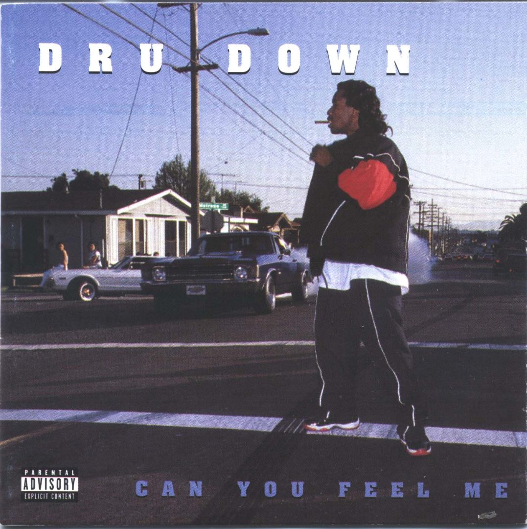 Dru Down - Can You Feel Me (Front)