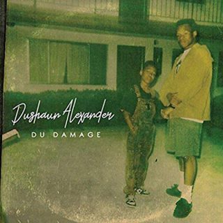 Du Damage Dushaun Alexander