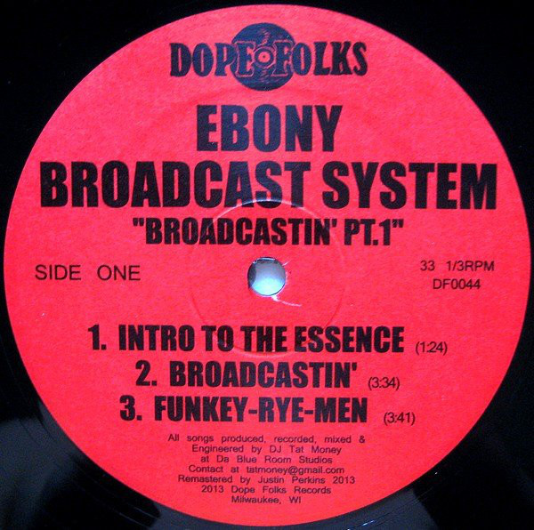Ebony Broadcast System - Broadcastin' Pt. 1 (Side A)