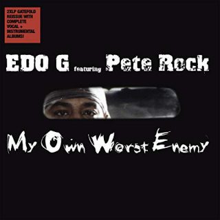 Edo. G Pete Rock My Own Worst Enemy Deluxe