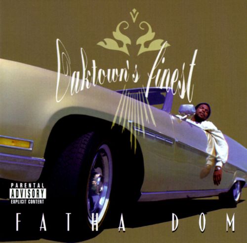 Fatha Dom - Oaktown's Finest (Front)