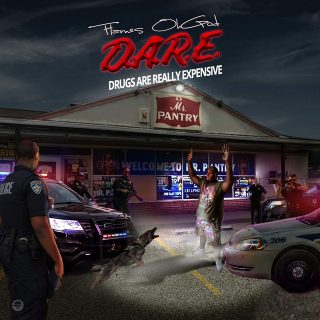 Flames OhGod - D.A.R.E. (Drugs Are Really Expensive)