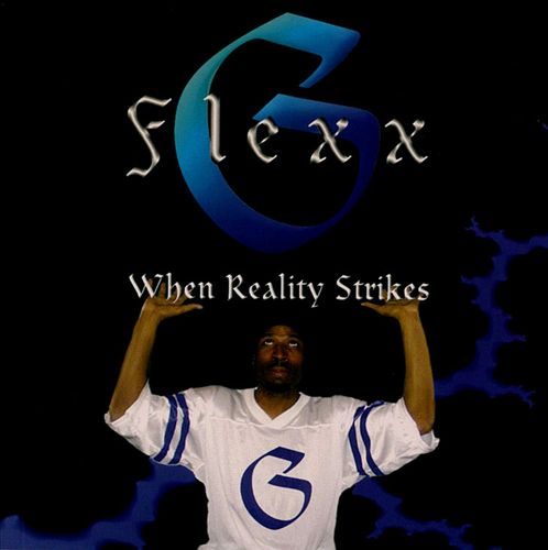 Flexx G When Reality Strikes Front