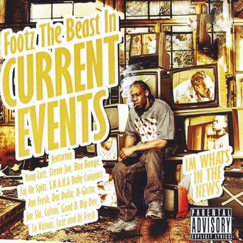 Footz The Beast - Current Events