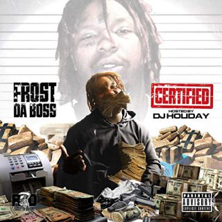 Frost Da Boss - Certified
