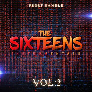 Frost Gamble - The Sixteens, Vol. 2